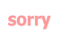 Sorry