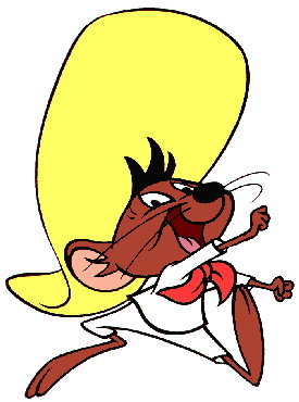 Speedy gonzales