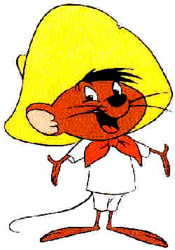 Speedy gonzales